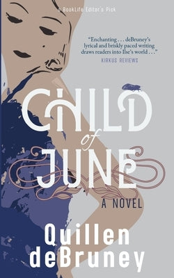 Child of June by Debruney, Quillen