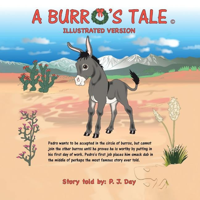 A Burro's Tale: Illustrated Version by Day, P. J.