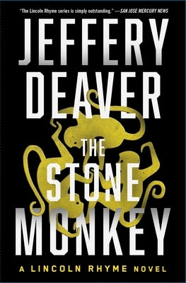 The Stone Monkey: A Lincoln Rhyme Novelvolume 4 by Deaver, Jeffery
