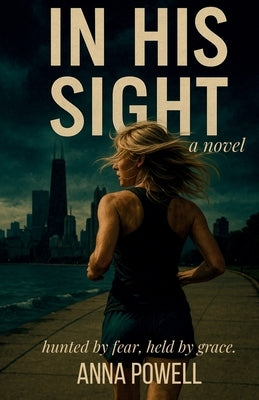 In His Sight by Powell, Anna