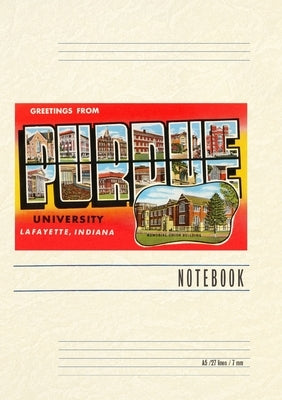 Vintage Lined Notebook Greetings from Purdue University by Found Image Press