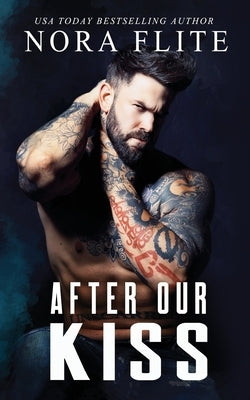 After Our Kiss by Flite, Nora