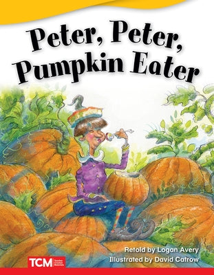 Peter, Peter, Pumpkin Eater by Avery, Logan