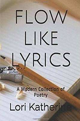 Flow Like Lyrics by Katherine, Lori