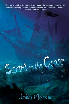 Scam on the Cove by Marks, John