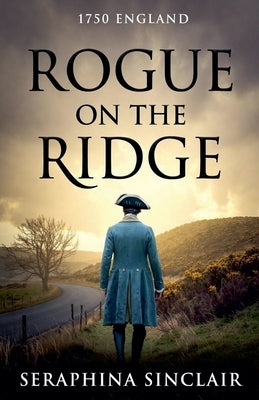 Rogue on The Ridge by Sinclair, Seraphina