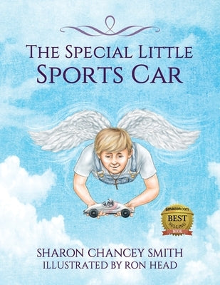 The Special Little Sports Car by Chancey Smith, Sharon