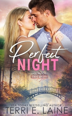 Perfect Night by Laine, Terri E.