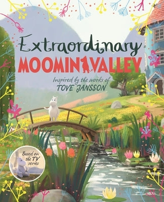 Extraordinary Moominvalley by Li, Amanda