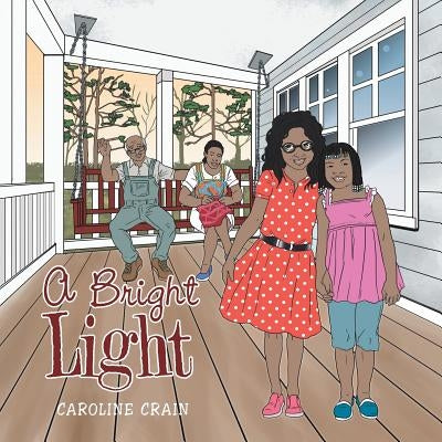 A Bright Light by Crain, Caroline