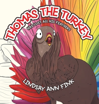 Thomas the Turkey by Ann Fink, Lindsay