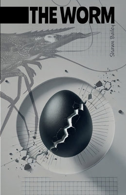 The Worm by Bailey, Shawn