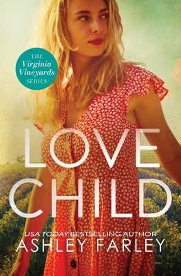 Love Child by Farley, Ashley