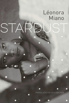 Stardust by Miano, Léonora