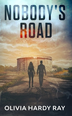 Nobody's Road by Hardy Ray, Olivia