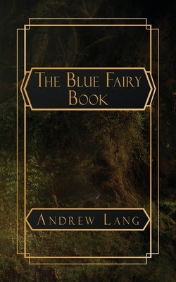The Blue Fairy Book by Various