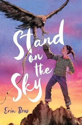 Stand on the Sky by Bow, Erin