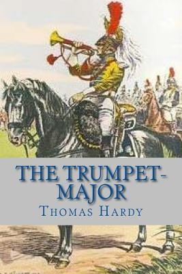 The Trumpet Major by Ravell