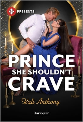 Prince She Shouldn't Crave by Anthony, Kali
