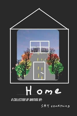 Home by Something, Say