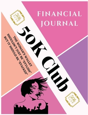 50K Financial Journal by Scarbrough, Davronia W.