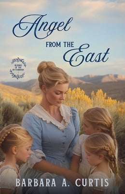 Angel from the East by Curtis, Barbara A.