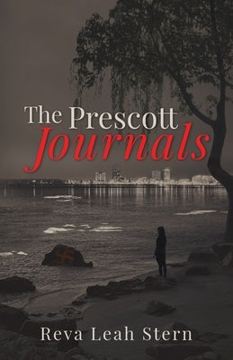 The Prescott Journals by Stern, Reva Leah