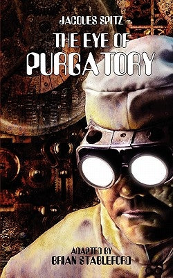 The Eye of Purgatory by Spitz, Jacques