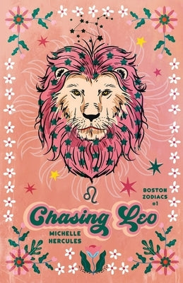 Chasing Leo: Valentine Edition by Hercules, Michelle