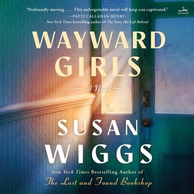 Wayward Girls by Wiggs, Susan