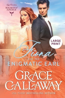 Fiona and the Enigmatic Earl: Large Print Edition by Callaway, Grace