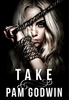 Take by Godwin, Pam
