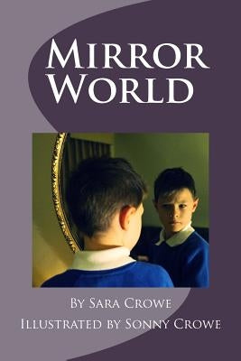 Mirror World by Crowe, Sonny James