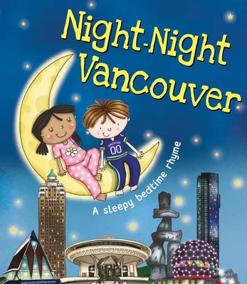 Night-Night Vancouver by Sully, Katherine