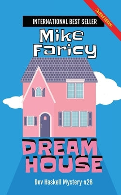 Dream House: Dev Haskell Private Investigator Book 26, second edition by Faricy, Mike