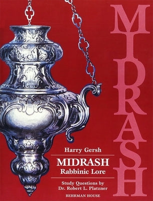 Midrash: Rabbinic Lore by House, Behrman