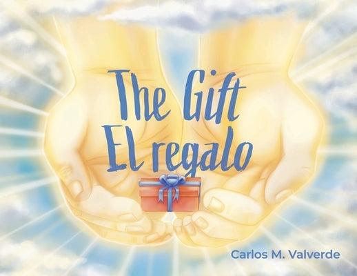 The Gift/ El regalo by Valverde, Carlos