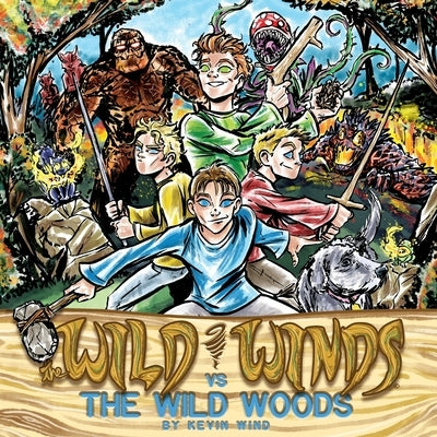 The Wild Winds vs The Wild Woods by Wind, Kevin Scott