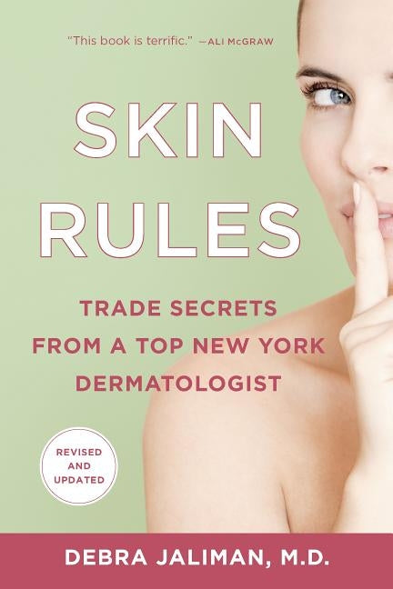 Skin Rules by Jaliman, Debra