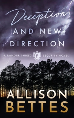Deception & New Direction by Bettes, Allison