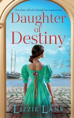 Daughter of Destiny by Lane, Lizzie
