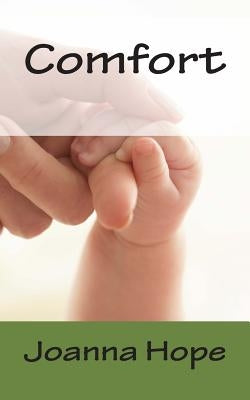 Comfort by Hope, Joanna