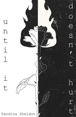 until it doesn't hurt by Sheldon, Randina