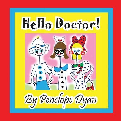 Hello Doctor! by Dyan, Penelope