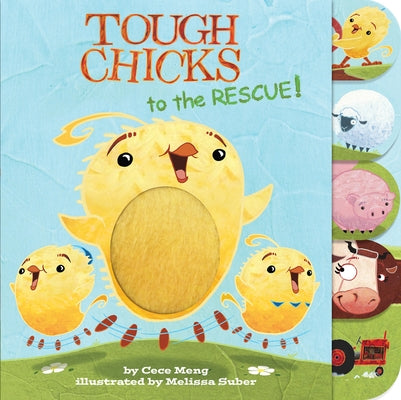 Tough Chicks to the Rescue! Tabbed Touch-And-Feel by Meng, Cece