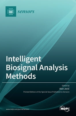 Intelligent Biosignal Analysis Methods by Jovic, Alan