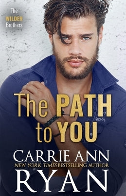 The Path to You by Ryan, Carrie Ann