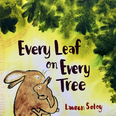 Every Leaf on Every Tree by Soloy, Lauren