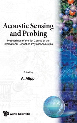 Acoustic Sensing & Probing (P/H) by Alippi, A.