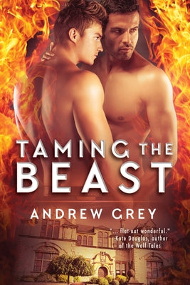 Taming the Beast by Grey, Andrew